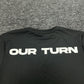 Grizzyyy Fitness “OUR TURN” Tee